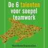 De 6 talenten voor teamwork