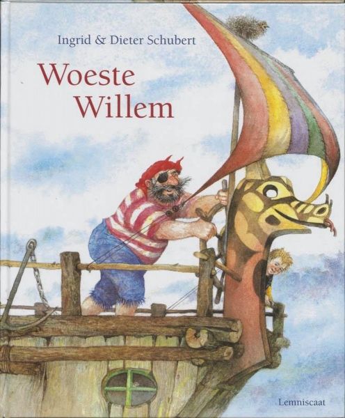 Prentenboeken over vroeger - Woeste Willem